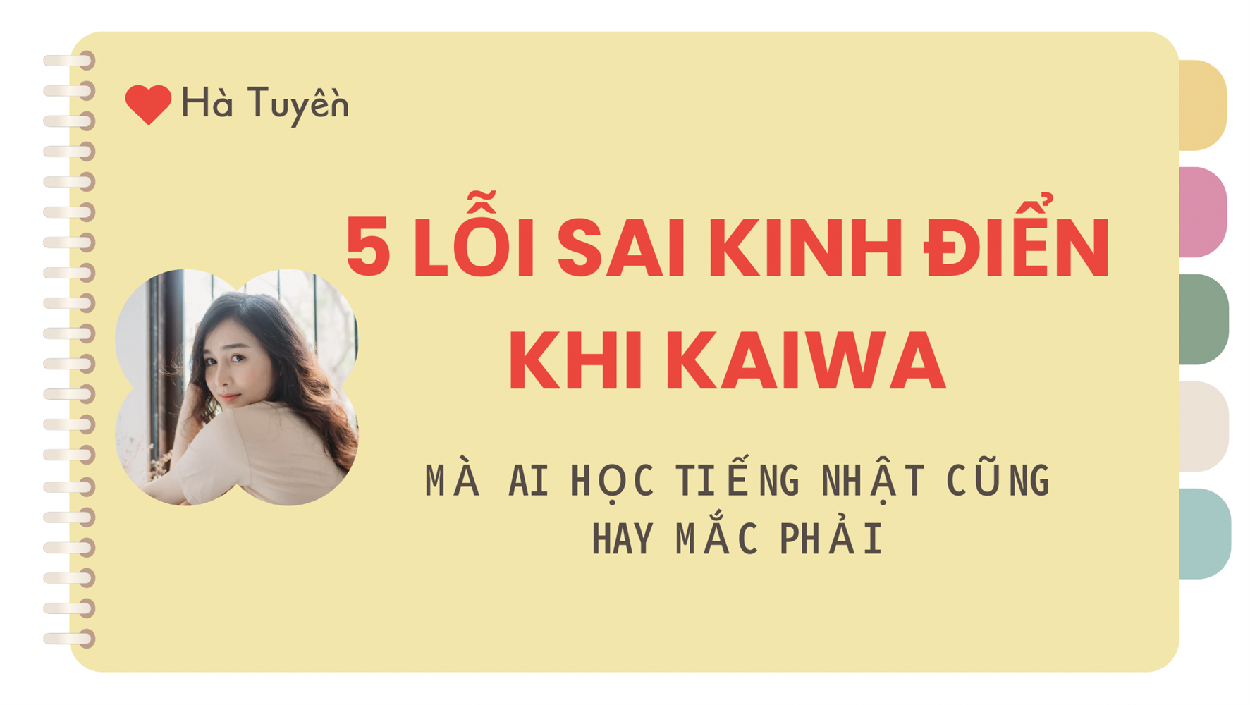 5 NHỮNG LỖI SAI KINH ĐIỂN TRONG KAIWA MÀ AI CŨNG TỪNG GẶP PHẢI