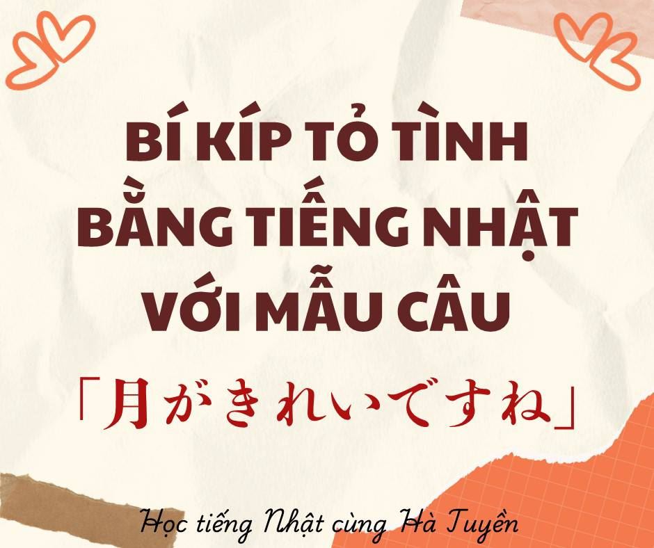  BÍ KÍP TỎ TÌNH BẰNG TIẾNG NHẬT